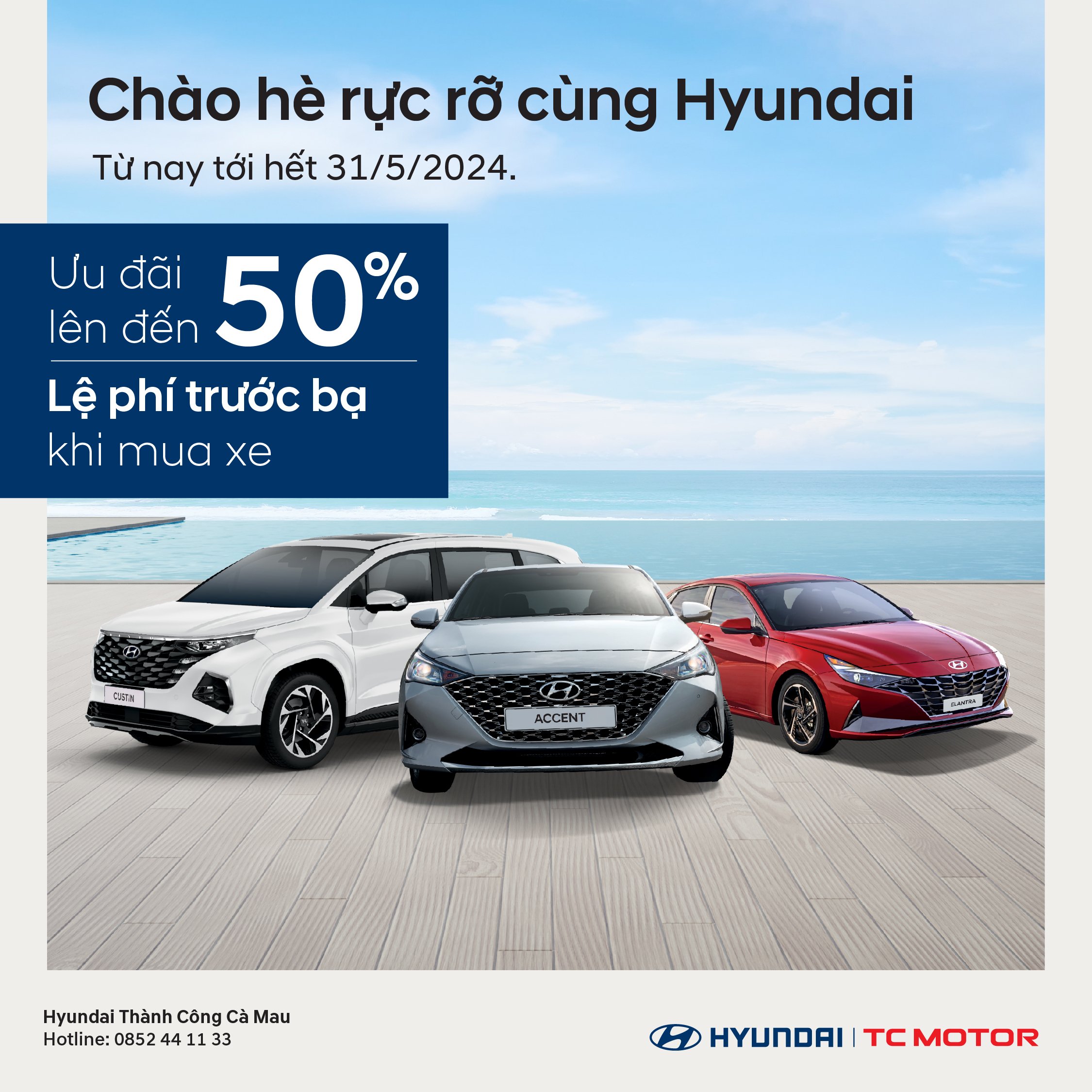 Hyundai Cà Mau triển khai chương trình ưu đãi lên tới 50% lệ phí trước bạ
