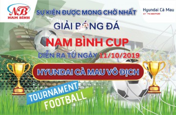 Sự kiện giải bóng đá Nam Bình Cup