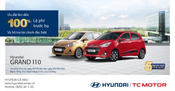 HYUNDAI THÀNH CÔNG ƯU ĐÃI LÊN TỚI 100% LỆ PHÍ TRƯỚC BẠ TẠI KHU VỰC MIỀN NAM