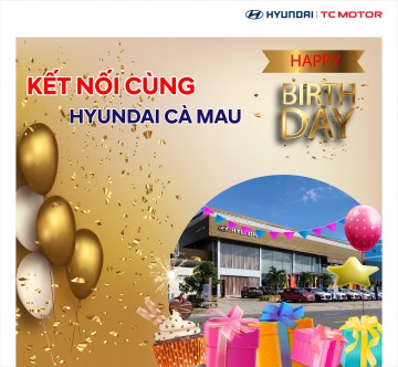 KẾT NỐI CÙNG HYUNDAI CÀ MAU