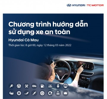 CHƯƠNG TRÌNH HƯỚNG DẪN SỬ DỤNG XE AN TOÀN THÁNG 03