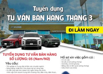 HYUNDAI THÀNH CÔNG CÀ MAU TUYỂN DỤNG NHÂN SỰ – THÁNG 3