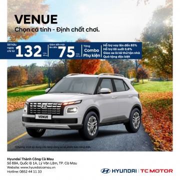 ​​​​​​​ CHỐT XE THÁNG 3 – RƯỚC NGAY HYUNDAI VENUE!