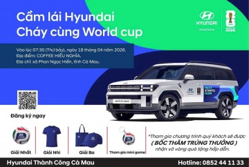 CẦM LÁI HYUNDAI – CHÁY CÙNG WORLD CUP 2026