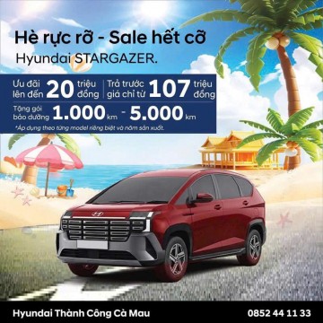 HYUNDAI STARGAZER - LỰA CHỌN LÝ TƯỞNG CHO MÙA HÈ RỰC RỠ