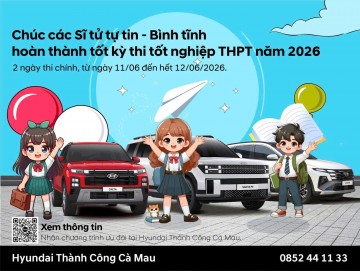 HYUNDAI THÀNH CÔNG CÀ MAU – ĐIỂM ĐẾN TIN CẬY CHO MỌI HÀNH TRÌNH