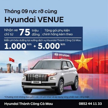 THÁNG 9 RỰC RỠ – SỞ HỮU HYUNDAI VENUE VỚI ƯU ĐÃI CỰC HỜI