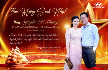 CHÚC MỪNG SINH NHẬT PHÓ CHỦ TỊCH HĐQT NAM BÌNH MOTOR GROUP