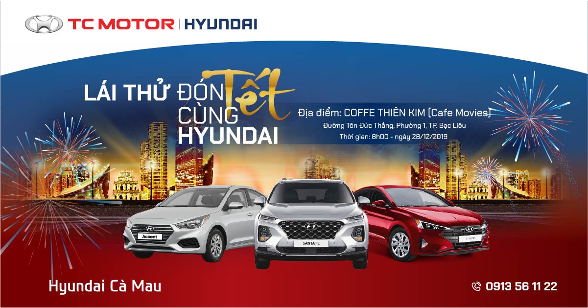 "Lái thử đón Tết" cùng Hyundai Cà Mau