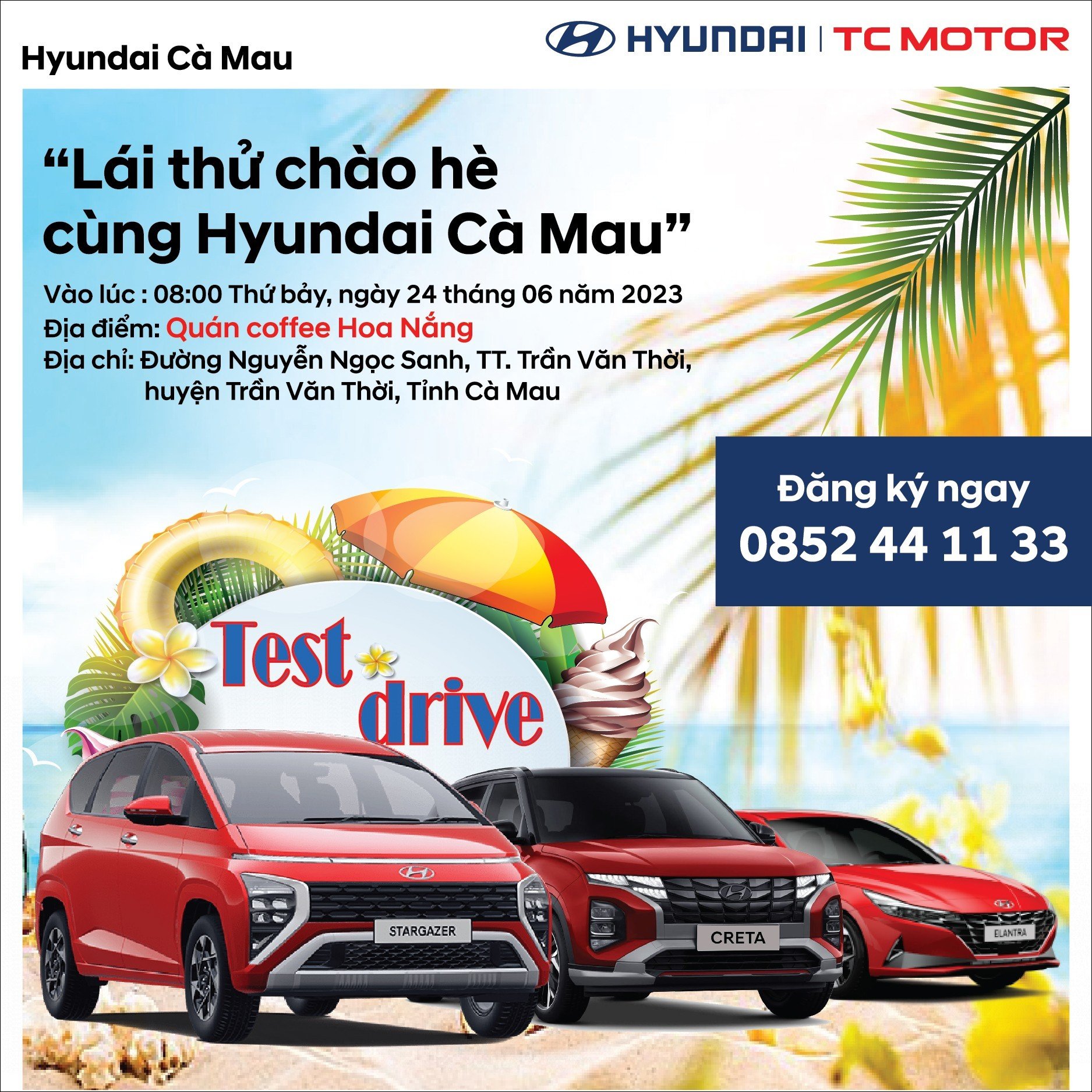 Chương trình "LÁI THỬ CHÀO HÈ CÙNG HYUNDAI CÀ MAU"