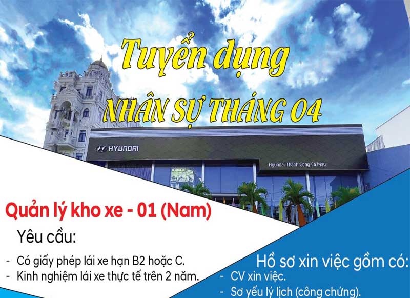 TUYỂN DỤNG NHÂN SỰ THÁNG 04 – HYUNDAI THÀNH CÔNG CÀ MAU