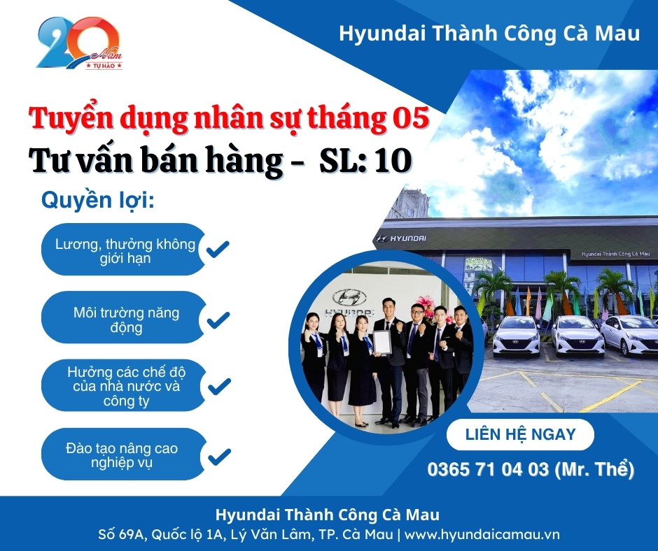 HYUNDAI THÀNH CÔNG CÀ MAU TUYỂN DỤNG NHÂN SỰ – THÁNG 05 