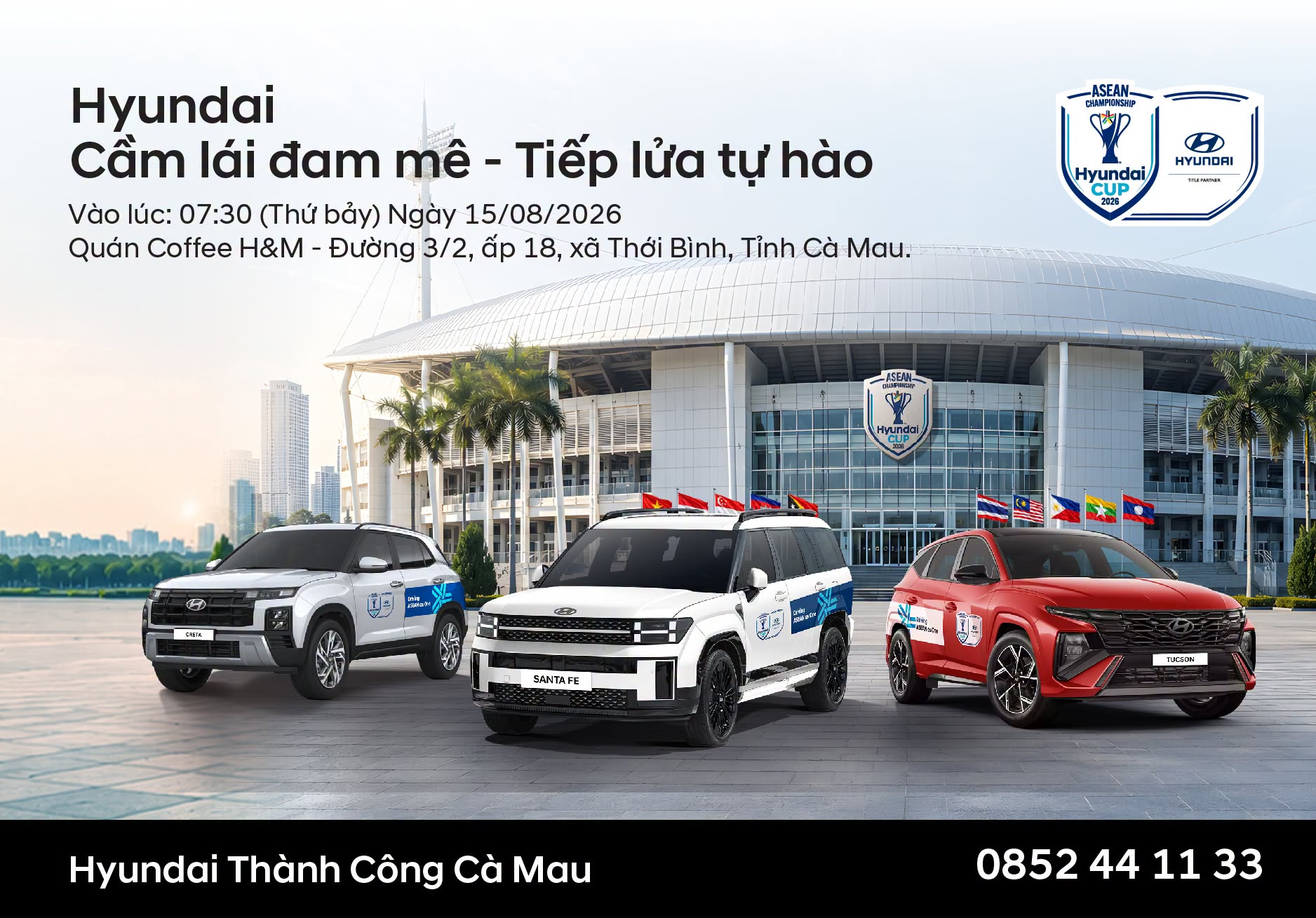 HYUNDAI “CẦM LÁI ĐAM MÊ – TIẾP LỬA TỰ HÀO”: HẸN BẠN TẠI COFFEE H&M – THỚI BÌNH, CÀ MAU