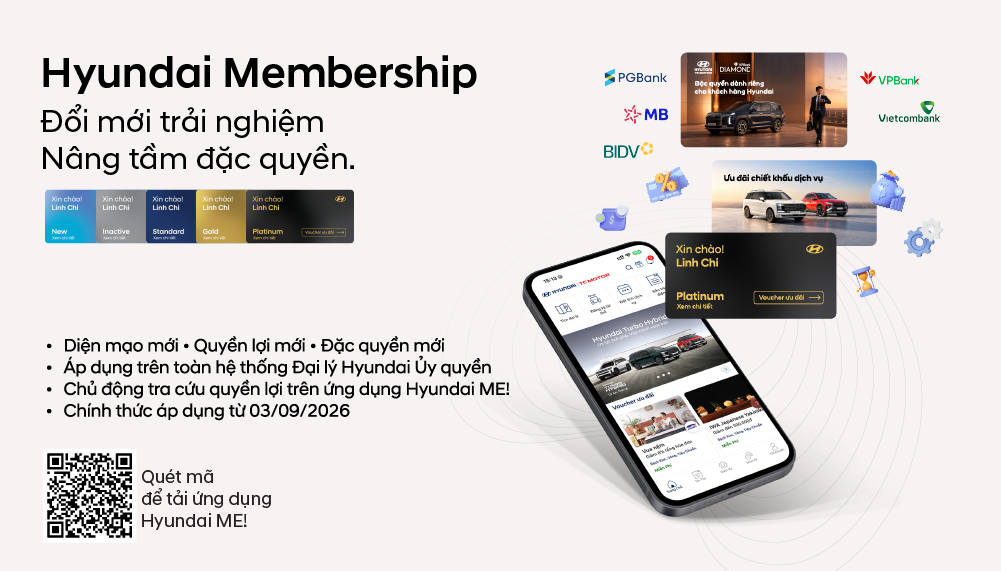CHƯƠNG TRÌNH HỘI VIÊN HYUNDAI 2026 – ĐỔI MỚI TRẢI NGHIỆM, NÂNG TẦM ĐẶC QUYỀN